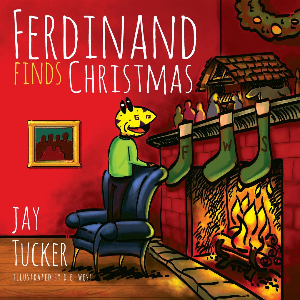 Produktbild: Ferdinand Finds Christmas | Jay Tucker