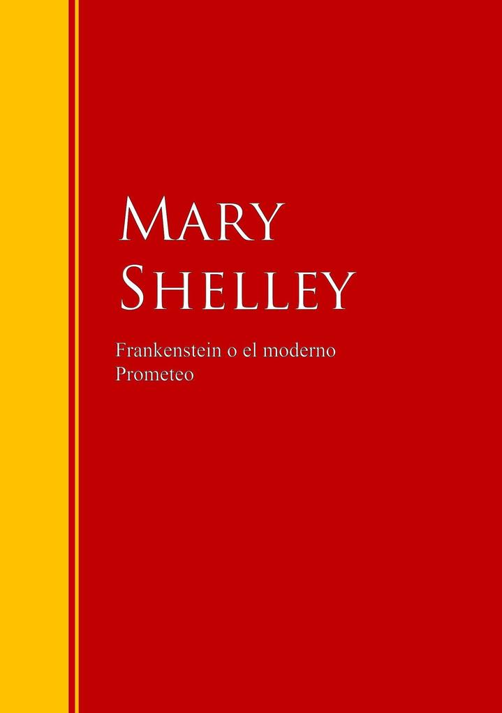 Produktbild: Frankenstein o el moderno Prometeo | Mary Shelley
