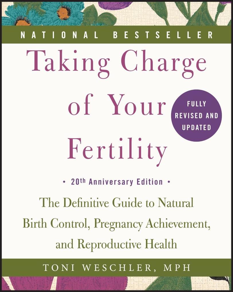 Produktbild: Taking Charge of Your Fertility | Toni Weschler