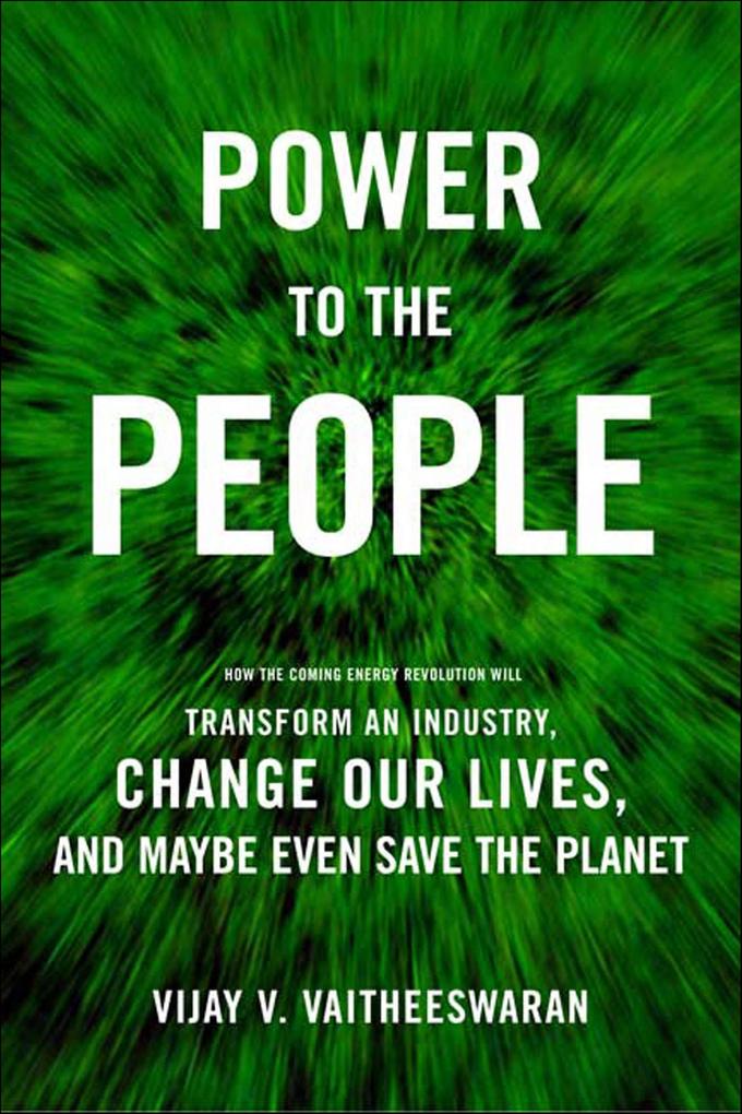 Produktbild: Power to the People | Vijay V. Vaitheeswaran