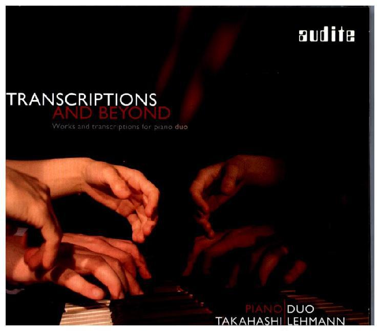 Produktbild: Transcriptions And Beyond | PianoDuo Takahashi/Lehmann