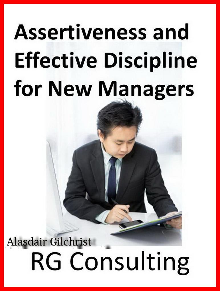 Produktbild: Assertiveness and Effective Discipline | Alasdair Gilchrist