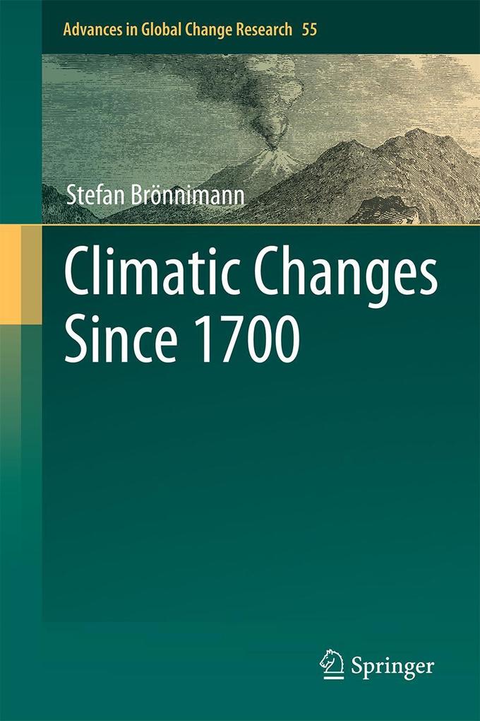 Produktbild: Climatic Changes Since 1700 | Stefan Brönnimann