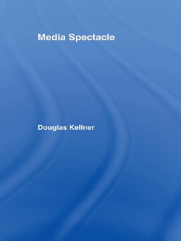 Produktbild: Media Spectacle | Douglas Kellner