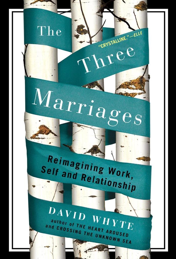 Produktbild: The Three Marriages | David Whyte