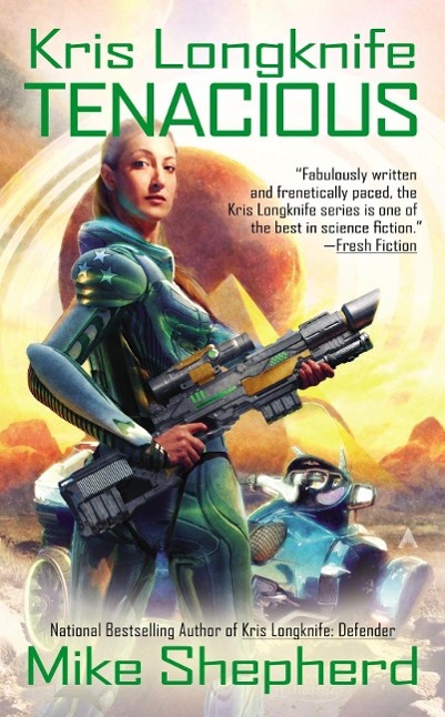 Produktbild: Kris Longknife: Tenacious | Mike Shepherd