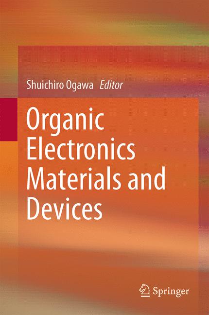 Weitere Ansicht: Organic Electronics Materials and Devices