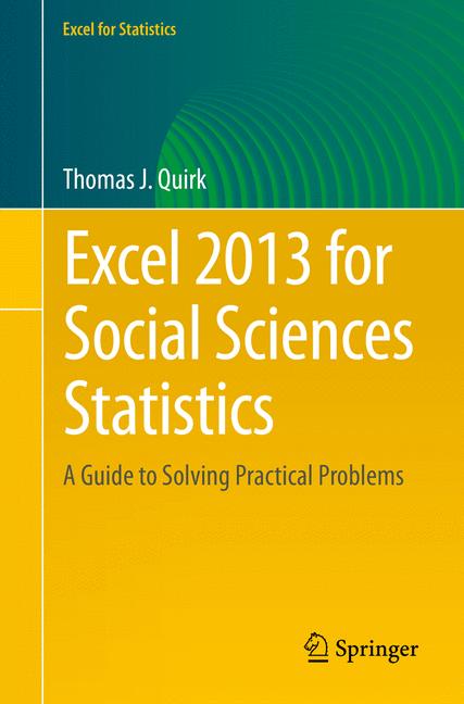 Weitere Ansicht: Excel 2013 for Social Sciences Statistics | Thomas J. Quirk