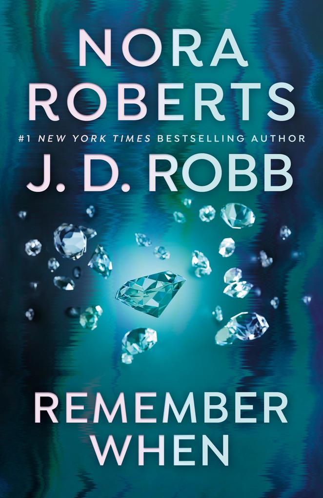 Produktbild: Remember When | Nora Roberts, J. D. Robb
