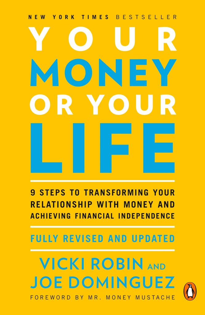 Produktbild: Your Money or Your Life | Vicki Robin, Joe Dominguez