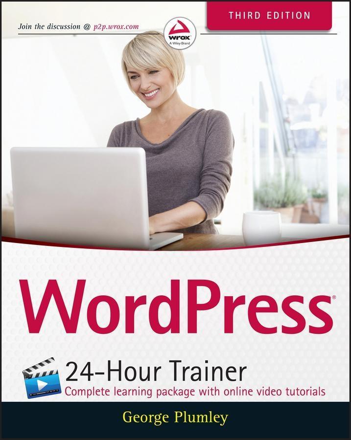 Produktbild: WordPress 24-Hour Trainer | George Plumley