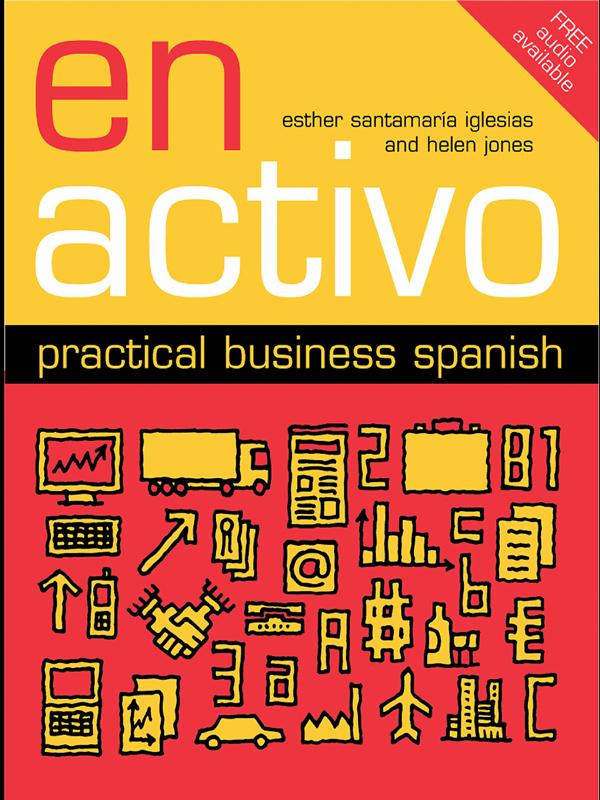 Produktbild: En Activo: Practical Business Spanish | Helen Jones, Esther Santamaria Iglesias