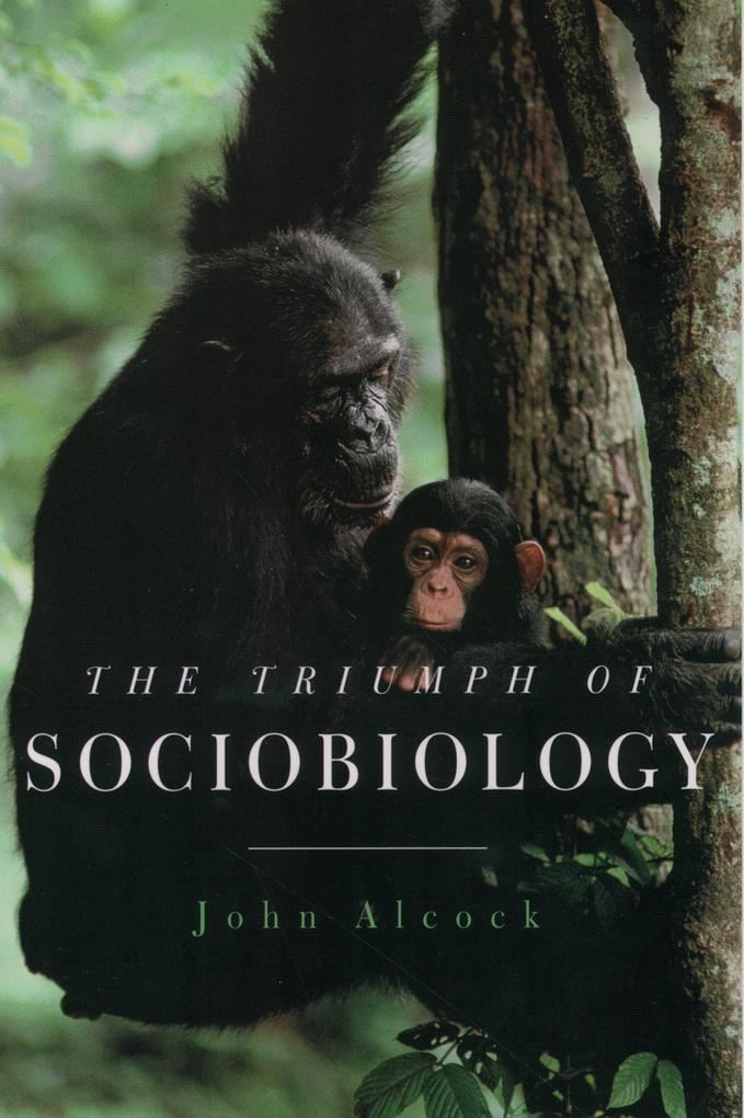 Produktbild: The Triumph of Sociobiology | John Alcock