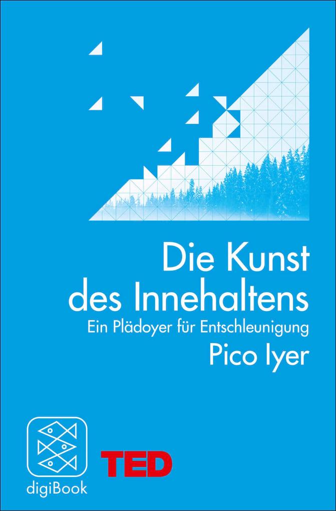 Produktbild: Die Kunst des Innehaltens | Pico Iyer