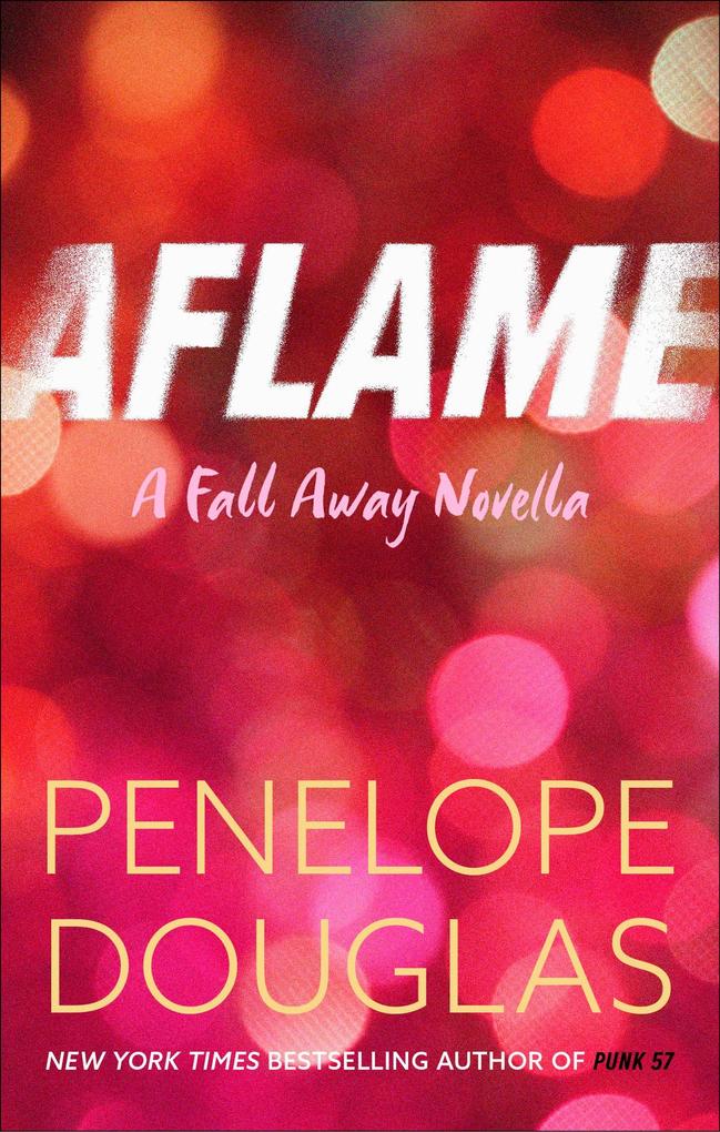 Produktbild: Aflame | Penelope Douglas