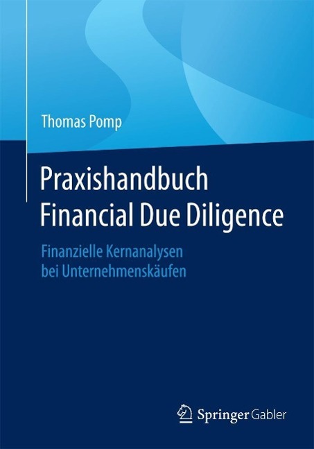 Produktbild: Praxishandbuch Financial Due Diligence | Thomas Pomp