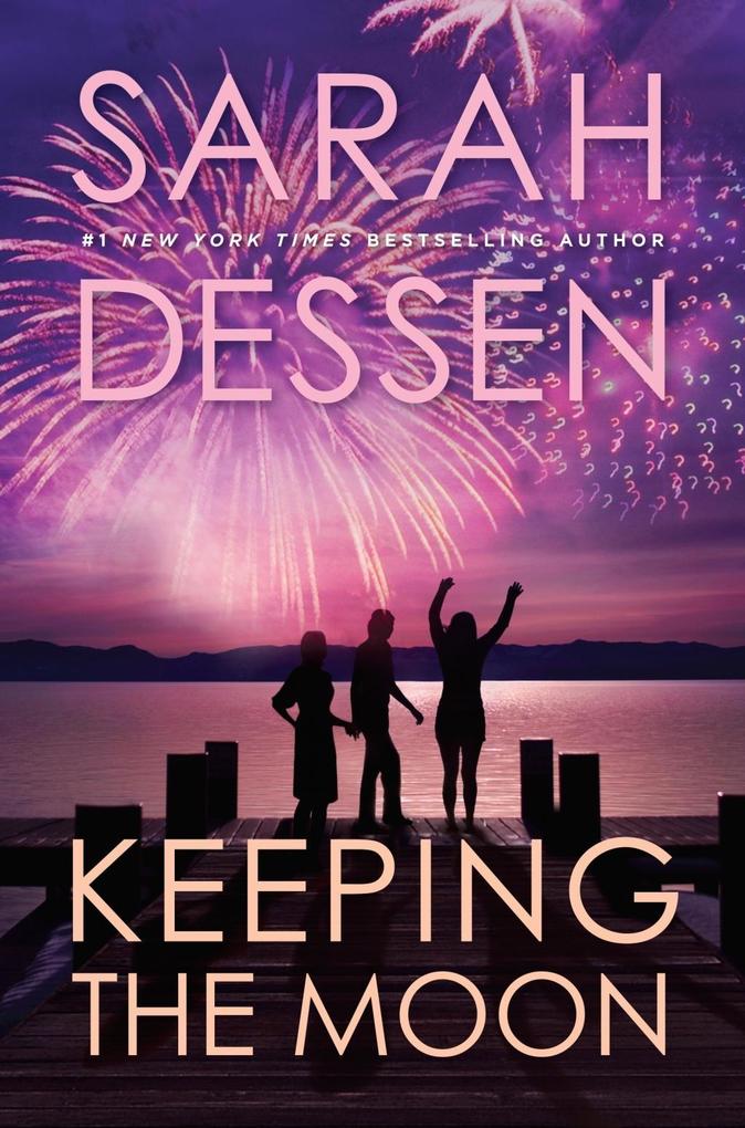 Produktbild: Keeping the Moon | Sarah Dessen