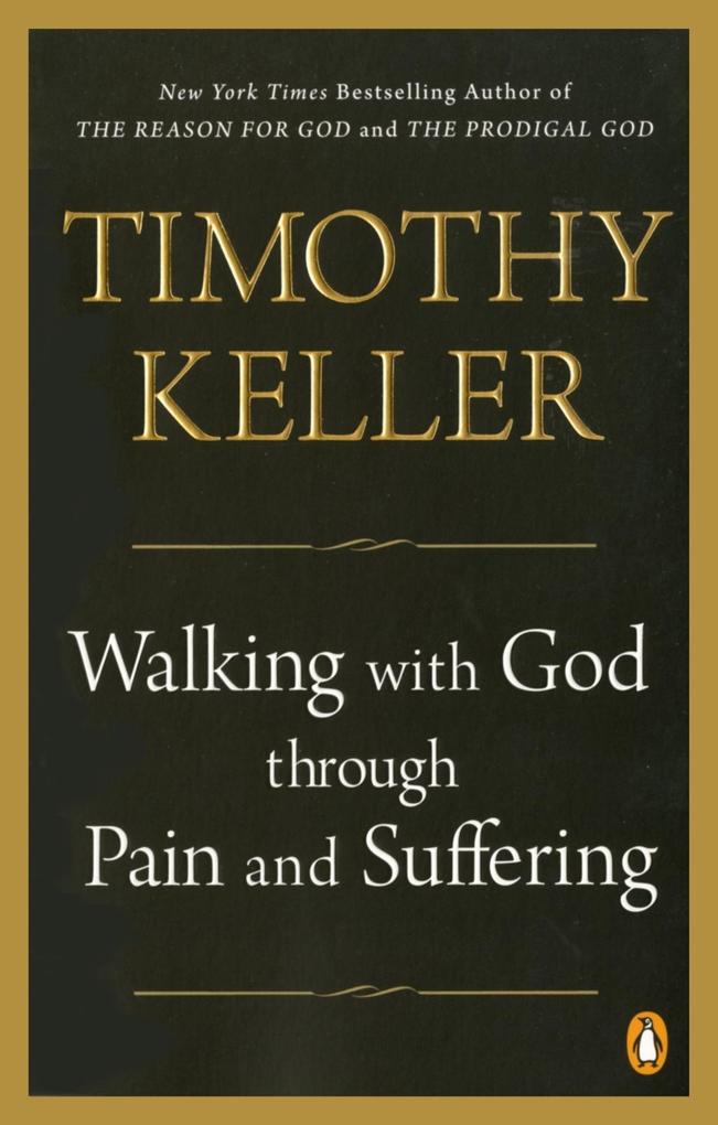 Produktbild: Walking with God through Pain and Suffering | Timothy Keller