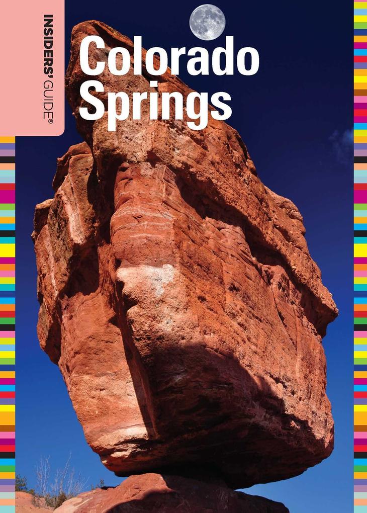 Produktbild: Insiders' Guide® to Colorado Springs | Linda Duval, Marty Banks