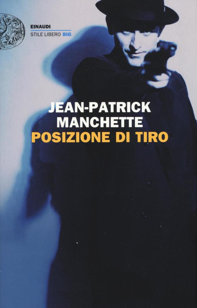 Produktbild: Posizione di tiro | Jean-Patrick Manchette