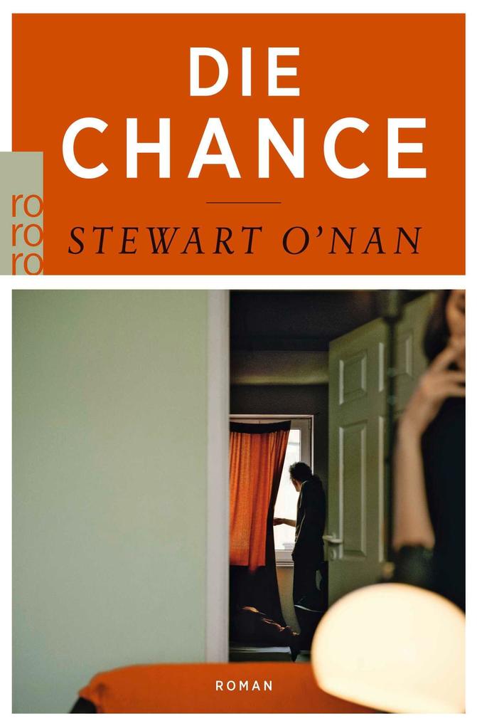 Produktbild: Die Chance | Stewart O'Nan, Stewart ONan