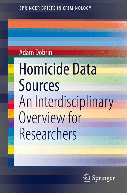 Weitere Ansicht: Homicide Data Sources | Adam Dobrin