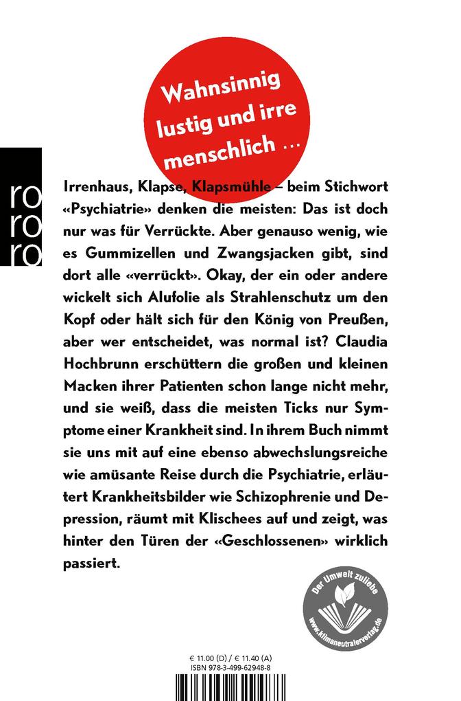 Weitere Ansicht: Die Welt, die ist ein Irrenhaus und hier ist die Zentrale | Claudia Hochbrunn