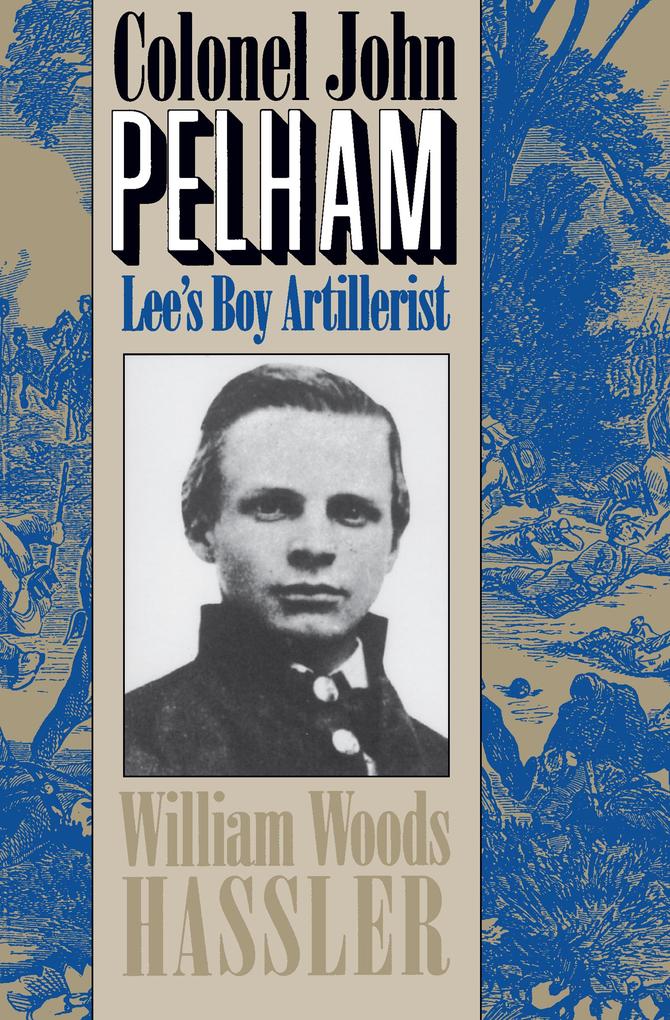 Produktbild: Colonel John Pelham | William W. Hassler