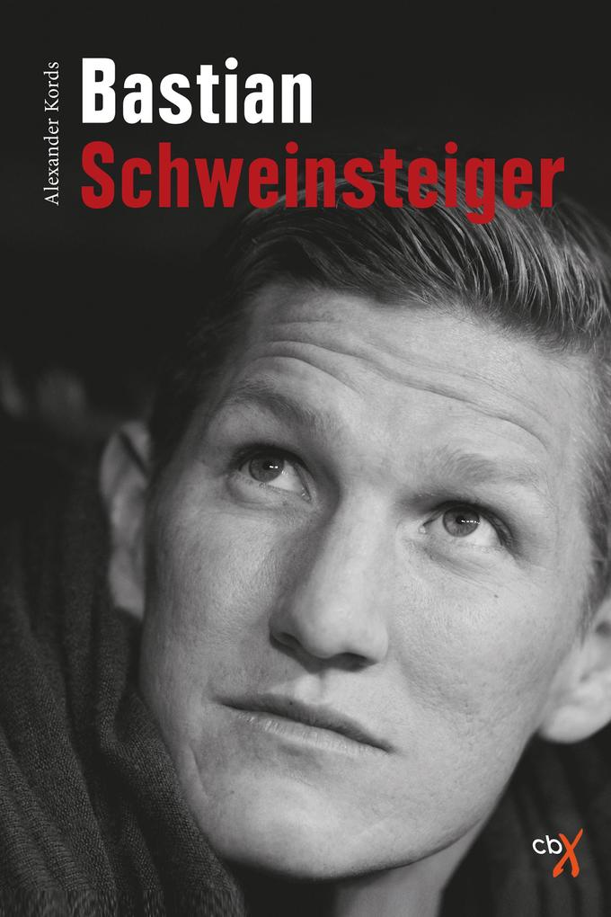 Produktbild: Bastian Schweinsteiger | Alexander Kords