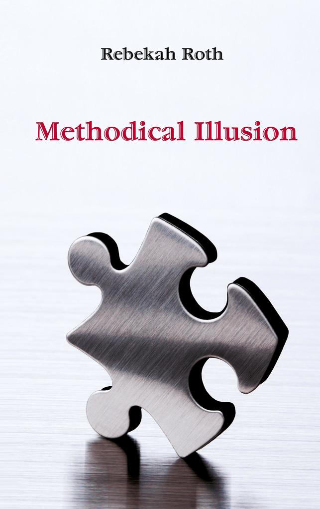 Produktbild: Methodical Illusion | Rebekah Roth