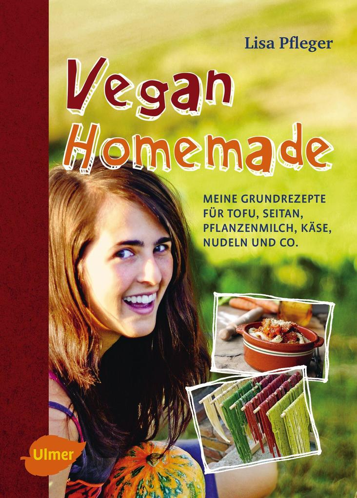 Produktbild: Vegan Homemade | Lisa Pfleger