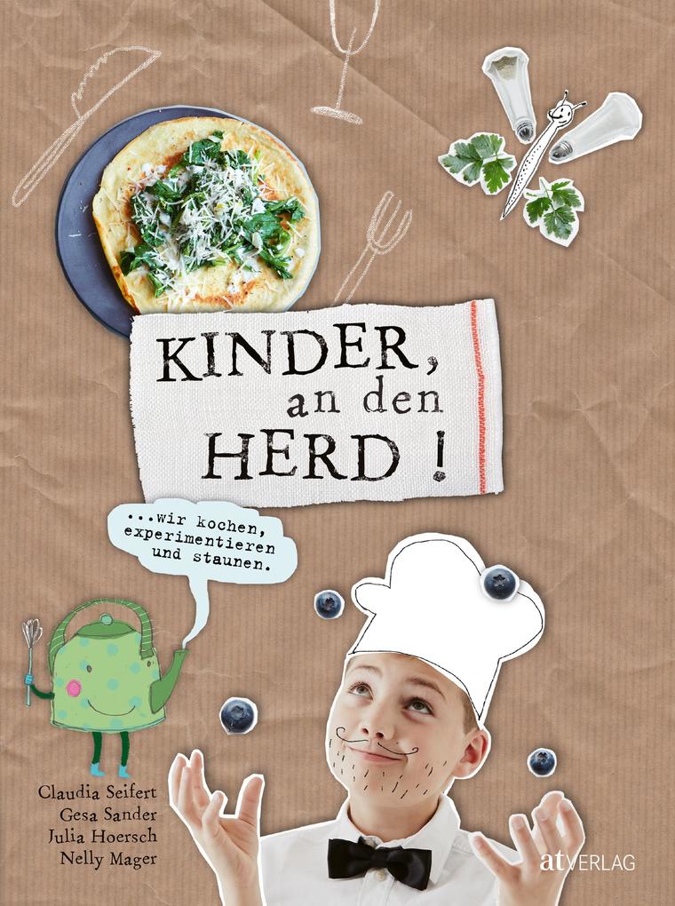 Produktbild: Kinder, an den Herd! | Claudia Seifert, Gesa Sander, Nelly Mager, Julia Hoersch