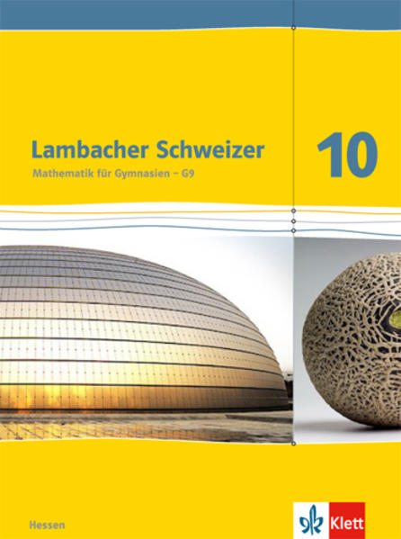 Produktbild: Lambacher Schweizer. 10. Schuljahr G9. Schülerbuch. Neubearbeitung. Hessen
