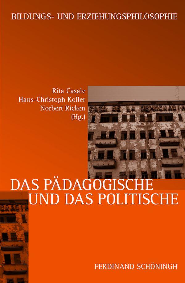 Produktbild: Das Pädagogische und das Politische