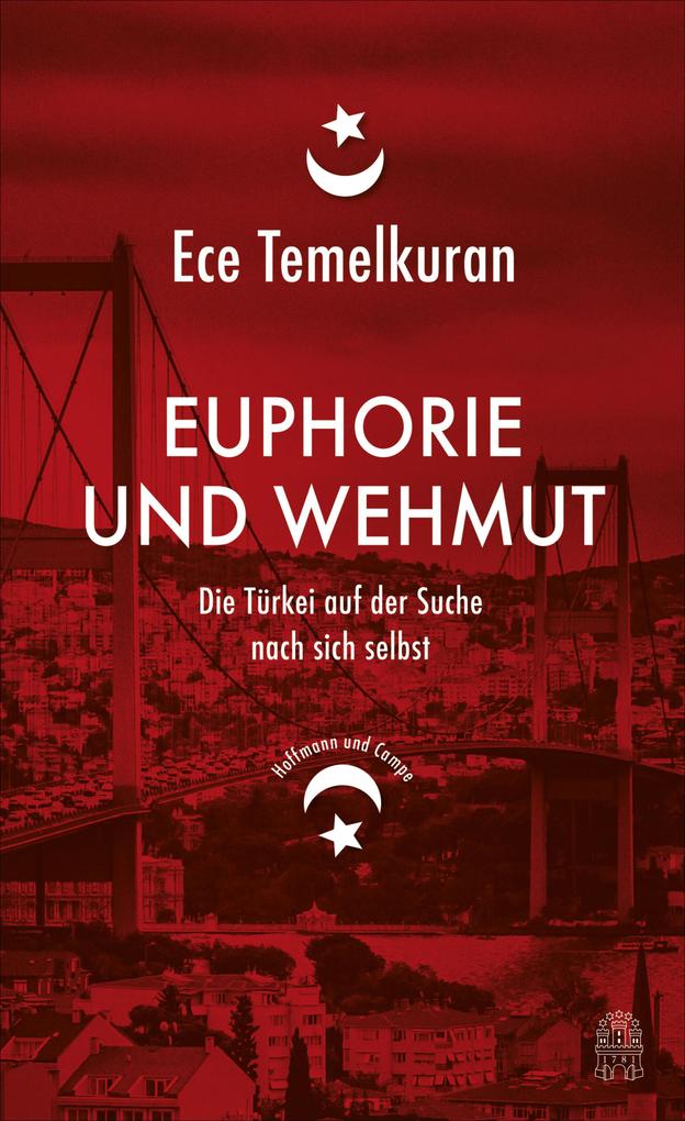 Produktbild: Euphorie und Wehmut | Ece Temelkuran