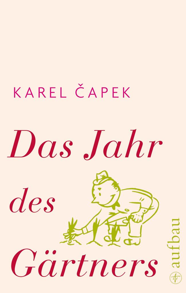 Produktbild: Das Jahr des Gärtners | Karel Capek