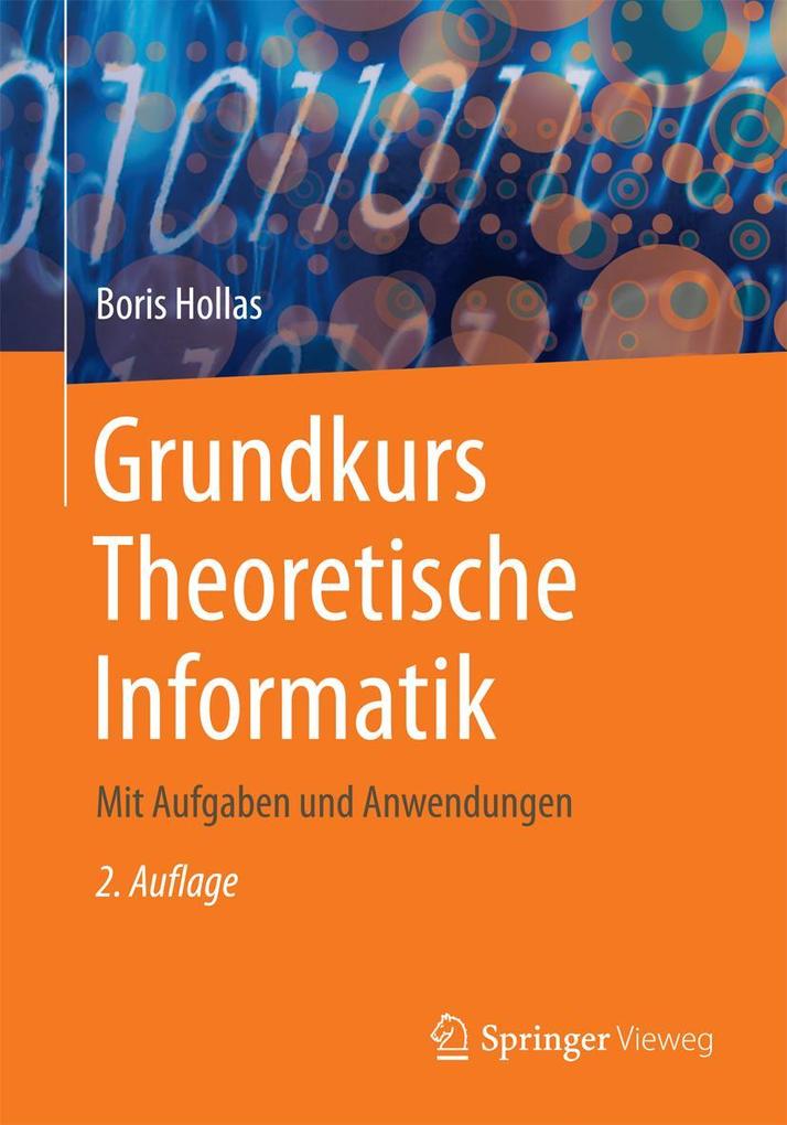 Produktbild: Grundkurs Theoretische Informatik | Boris Hollas