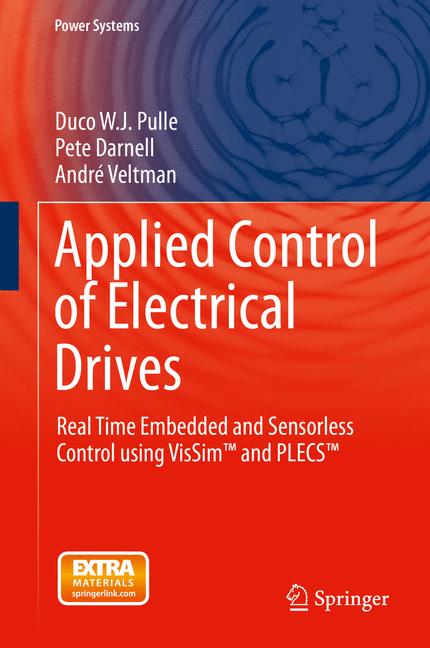 Weitere Ansicht: Applied Control of Electrical Drives | Duco W. J. Pulle, Pete Darnell, André Veltman, Peter van Duijsen