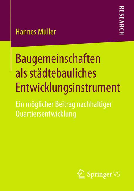 Weitere Ansicht: Baugemeinschaften als städtebauliches Entwicklungsinstrument | Hannes Müller