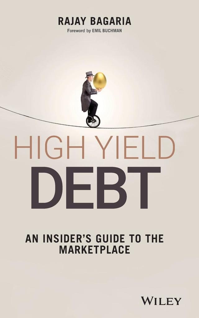 Produktbild: High Yield Debt | Rajay Bagaria
