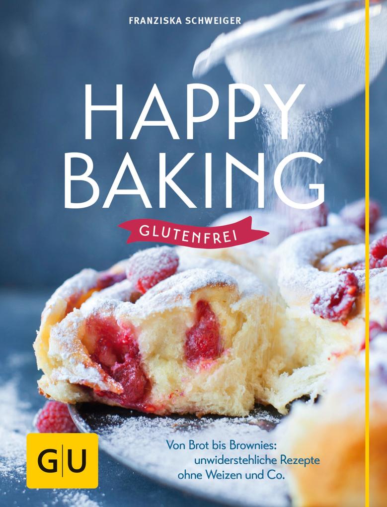 Produktbild: Happy baking glutenfrei | Franzi Schweiger