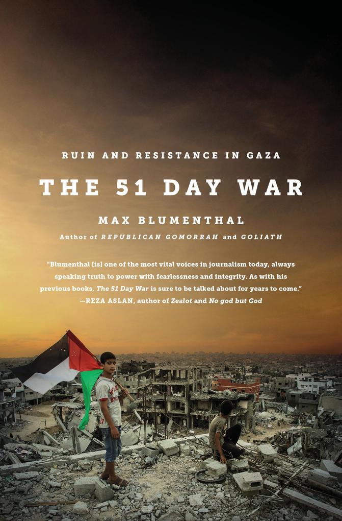 Produktbild: The 51 Day War | Max Blumenthal