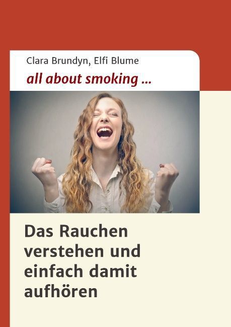 Produktbild: all about smoking | Clara Brundyn, Elfi Blume
