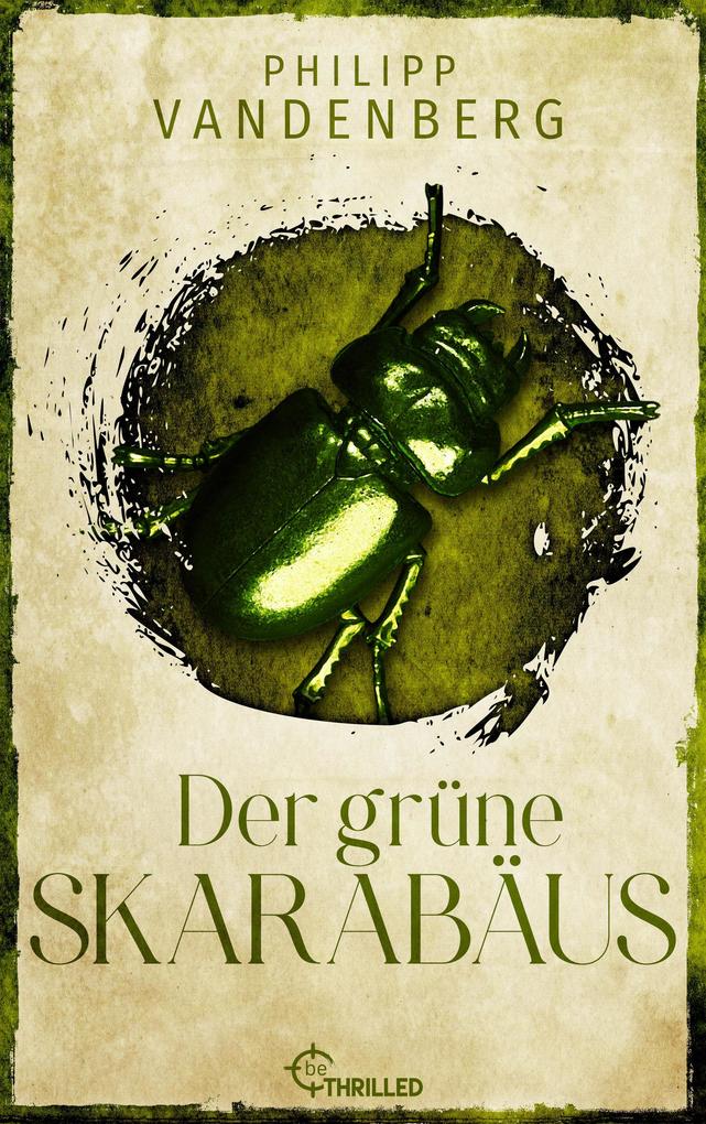 Produktbild: Der grüne Skarabäus | Philipp Vandenberg