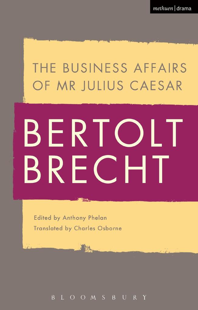 Produktbild: The Business Affairs of Mr Julius Caesar | Bertolt Brecht