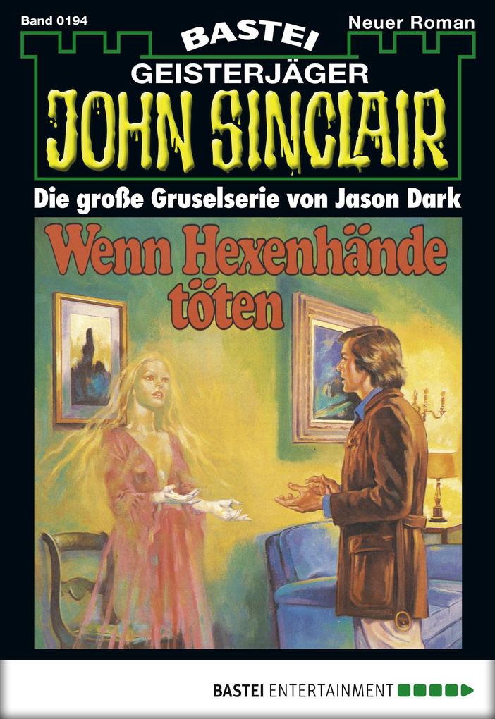 Produktbild: John Sinclair 194 | Jason Dark