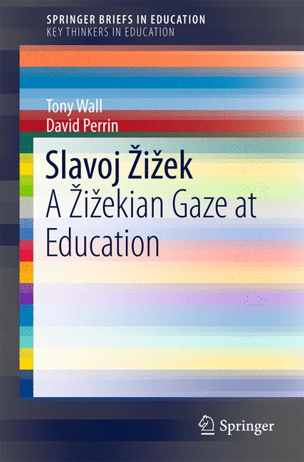 Weitere Ansicht: Slavoj iek | Tony Wall, David Perrin