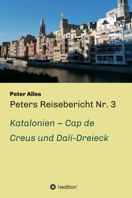 Produktbild: Peters Reisebericht Nr. 3 | Peter Alles