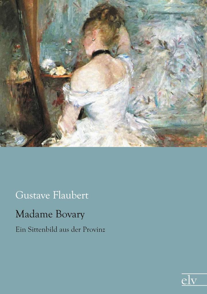 Produktbild: Madame Bovary | Gustave Flaubert