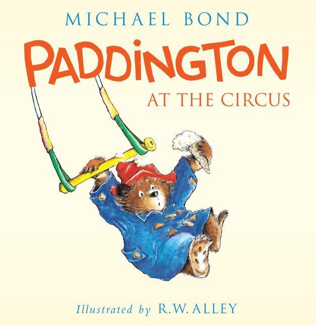 Produktbild: Paddington at the Circus | Michael Bond
